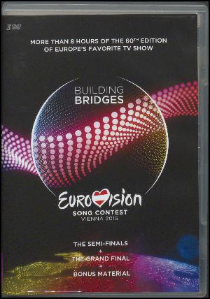 Eurovision song contest Vienna 2015 : Building bridges