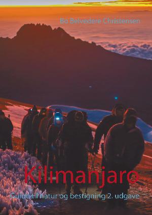 Kilimanjaro : guide til natur og bestigning