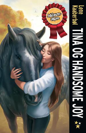Tina og Handsome Joy : den anden bog om Tina og hestene