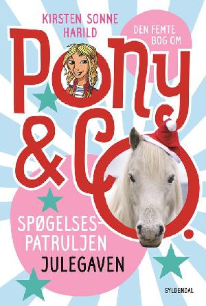 Den femte bog om Pony & co. : Spøgelsespatruljen, Julegaven