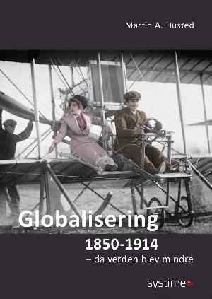 Globalisering 1850-1914 : da verden blev mindre