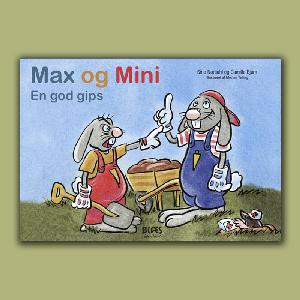Max og Mini : en god gips