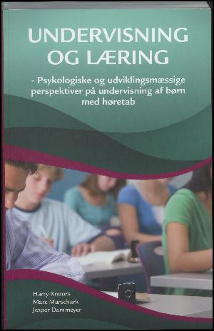 Undervisning og læring : psykologiske og udviklingsmæssige perspektiver på undervisning af børn med høretab