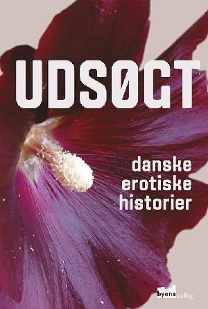 Udsøgt : danske erotiske historier