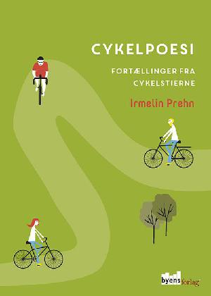 Cykelpoesi : fortællinger fra cykelstierne