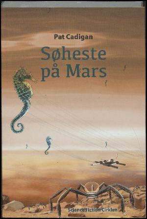 Søheste på Mars : noveller