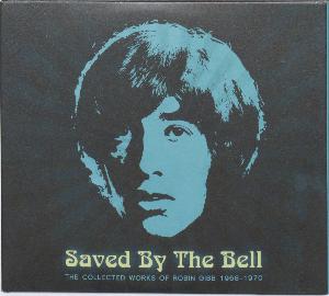 Saved by the bell : the collected works of Robin Gibb 1968-1970