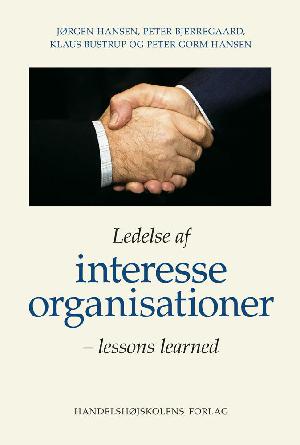 Ledelse af interesseorganisationer : lessons learned