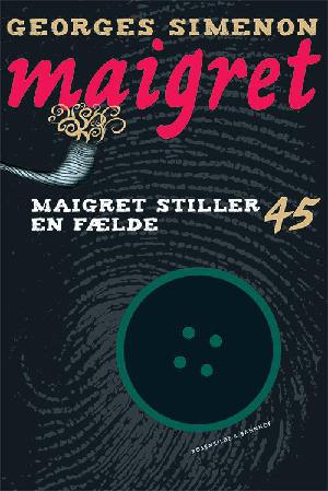 Maigret stiller en fælde : kriminalroman