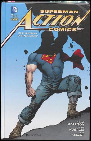 Superman action comics. Bog 1 : Superman og stålmændene