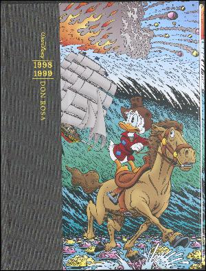 Don Rosas samlede værker : tegneserier og illustrationer. Bind 7 : 1998-1999