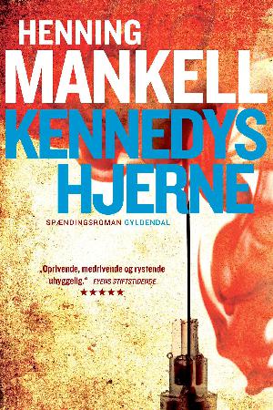 Kennedys hjerne : spændingsroman