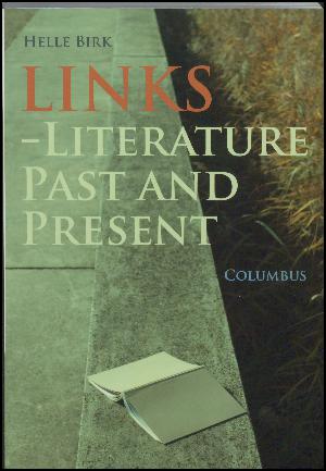 Links : literature past and present