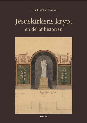 Jesuskirkens krypt : en del af historien