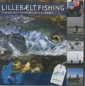 Lillebælt fishing : fiskeri og fiskepladser i Lillebælt