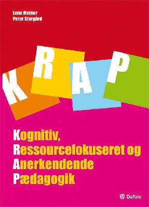 KRAP : kognitiv, ressourcefokuseret og anerkendende pædagogik