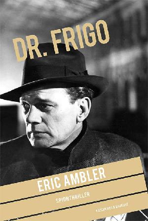Dr. Frigo : spionthriller