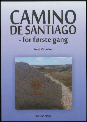 Camino de Santiago : for første gang