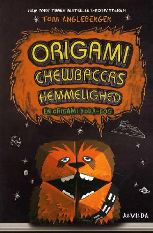 Origami Chewbaccas hemmelighed