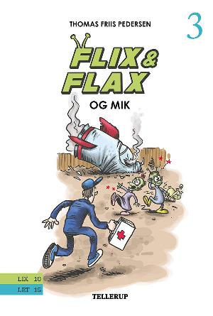 Flix & Flax og Mik : en historie