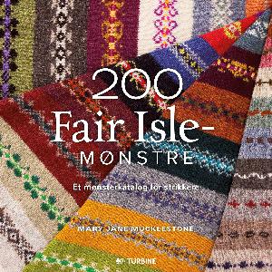 200 Fair Isle-mønstre : et mønsterkatalog for strikkere
