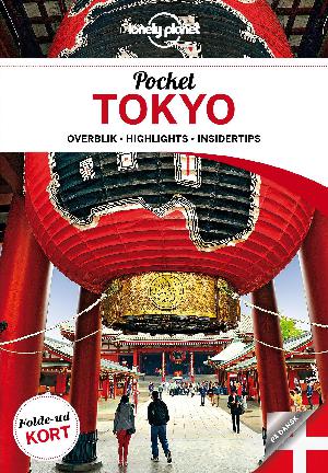 Pocket Tokyo : overblik, highlights, insidertips