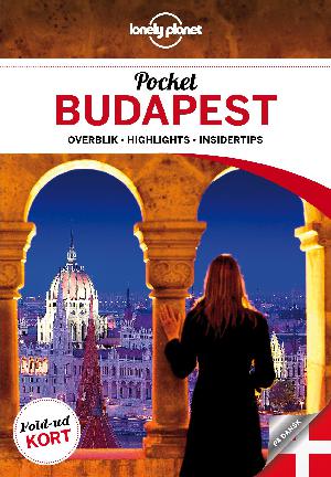 Pocket Budapest : overblik, highlights, insidertips