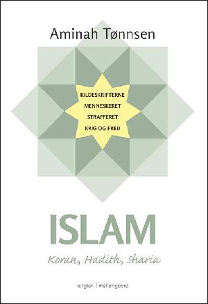 Islam : Koran, Hadith, Sharia