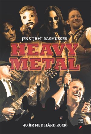 Heavy metal : 40 år med hård rock