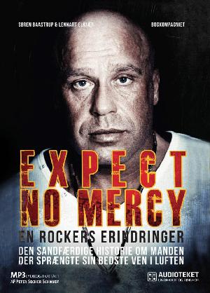 Expect no mercy : en rockers erindringer