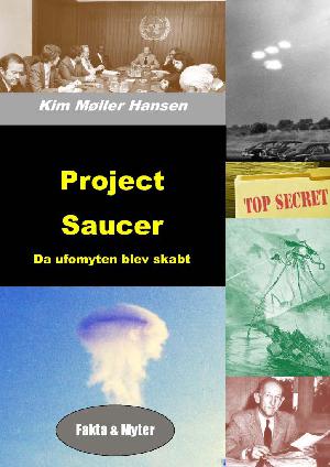 Project Saucer : da ufomyten blev skabt
