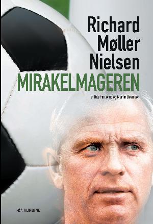 Mirakelmageren - Richard Møller Nielsen