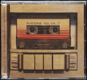 Guardians of the Galaxy : Awesome mix 1 : Marvel's Guardians of the Galaxy original motion picture soundtrack