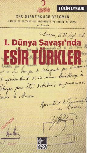 1. Dünya Savaşı'nda esir Türkler