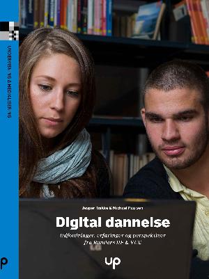 Digital dannelse : udfordringer, erfaringer og perspektiver fra Randers HF & VUC