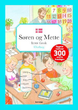 Søren og Mette lærer dansk : ordbog -- Øvebog