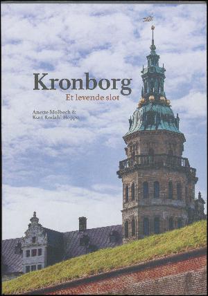 Kronborg - et levende slot