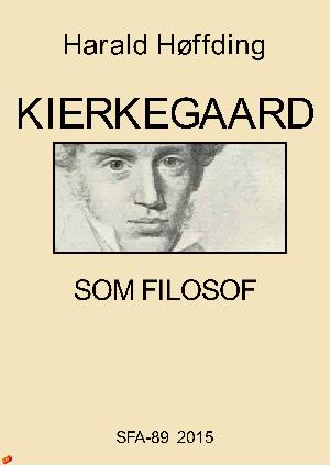 Søren Kierkegaard som Filosof