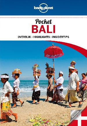 Pocket Bali : overblik, highlights, insidertips