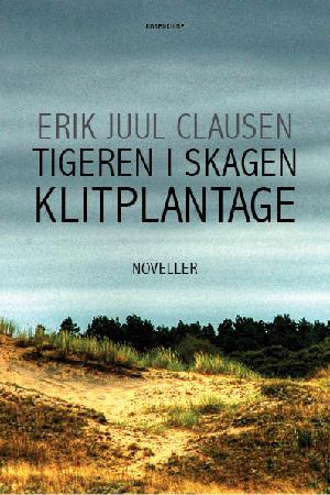 Tigeren i Skagen klitplantage : noveller