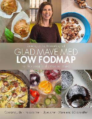 Glad mave med Low FODMAP : en håndbog for dig med sart mave
