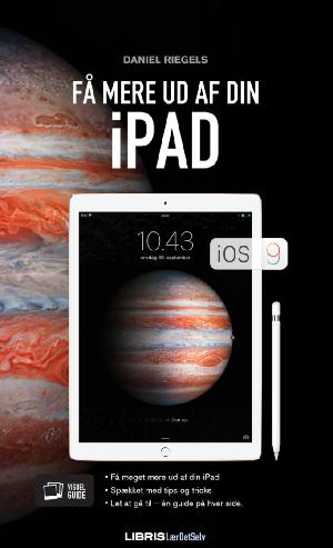 Få mere ud af din iPad : iOS 9