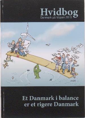 Hvidbog : et Danmark i balance er et rigere Danmark