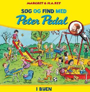 Søg og find med Peter Pedal i byen : en findebog for de små