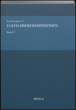 Beretning afgivet af Statsløsekommissionen. Bind 6 : Kapitel 9 : perioden efter januar 2010 (1. del)