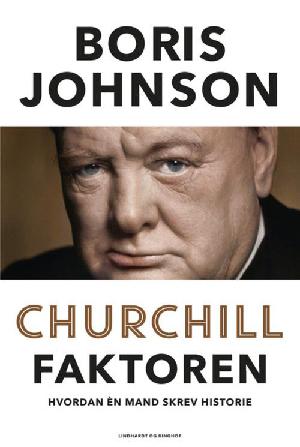 Churchill faktoren : hvordan én mand skrev historie