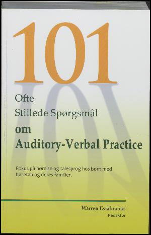 101 ofte stillede spørgsmål om auditory-verbal practice