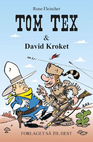 Tom Tex & David Kroket