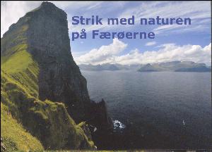 Strik med naturen på Færøerne