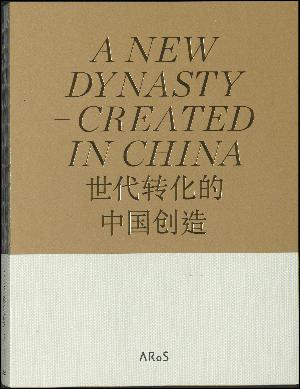 A new dynasty - created in China